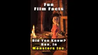 Did You Know, Boo in Monsters Inc?