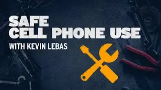 ToolBox Talks - Safe Cell Phone Use