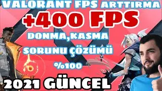 VALORANT FPS ARTTIRMA (2021)