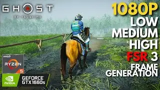 Ghost of Tsushima - GTX 1660 SUPER + Ryzen 5 5600 | All Settings Tested