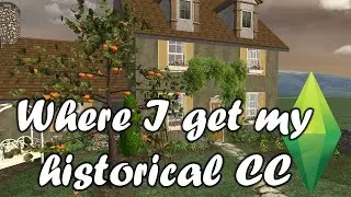 Where I get my historical CC | Sims 2 | Build and Buy Mode Custom Content