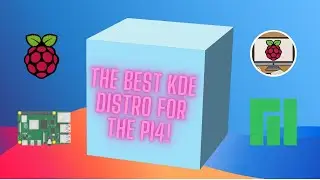 The Best KDE Plasma Distro for the Pi4 - Manjaro KDE Plasma