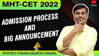 Admission Process Big Announcement || MHT-CET 2022 || Mukesh Sir