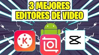 TOP 3 EDITORES DE VIDEO PARA TIKTOK Y YOUTUBE SHORTS 2023 Mejores apps para editar videos en android