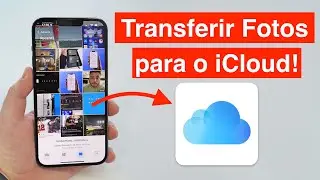Como Transferir suas Fotos e Vídeos para o iCloud!! (Libere Armazenamento)