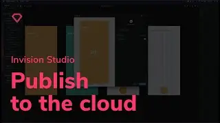 Publishing to InVision Cloud | Tutorial