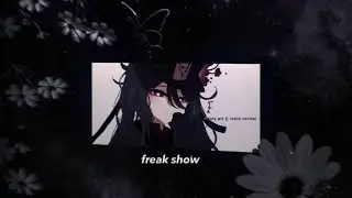 hu tao edit || freak show 「Genshin Impact」