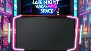 Late Night WaveSpace Show commercial