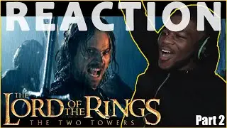 FIRST TIME WATCHING The Lord Of The Rings: The Two Towers | REACTION/REVIEW (Part 2)