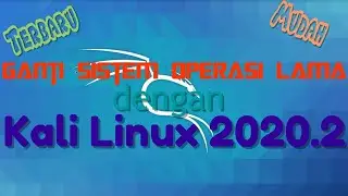 Download kali linux dan cara install Kali Linux 2020.2 dengan mengganti Windows [TERBARU dan MUDAH]