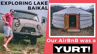 We Stayed in a YURT on OLKHON ISLAND in LAKE BAIKAL!