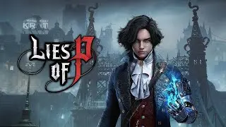 Lies of P Demo - First 17 Minute Gameplay