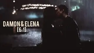 DAMON & ELENA [6x1]