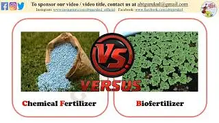 Chemical Fertilizers vs Bio-fertilizers | difference between chemical fertilizers and biofertilizers
