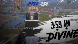 3:59 X PUBG MONTAGE | PROxADI