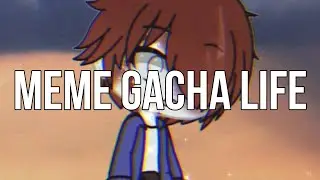 MeMe Gacha Life