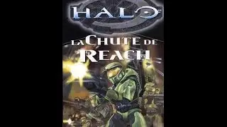 (Lecture) Halo La Chute De REACH Chapitre 5 (Partie 2)