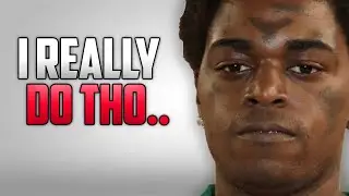 I Feel Sorry for Kodak Black