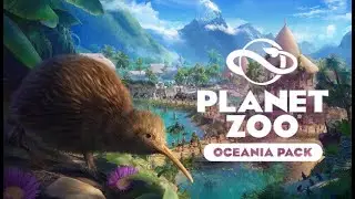 PLANET ZOO OCEANIA DLC PACK ANNOUNCED!!!