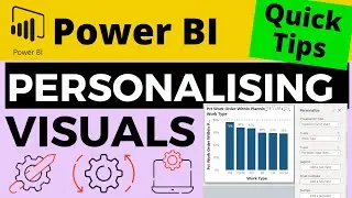 QT#74 - Personalise Your Visuals Directly in the Power BI Service - Ideal for Data Exploration