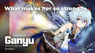 Genshin Impact - Why is Ganyu Broken?