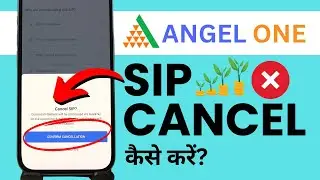 Angel One me SIP Kaise Cancel Kare? How to Stop SIP in Angel One App in Hindi