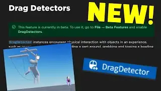 NEW! Drag Detectors! (NEW ROBLOX STUDIO FEATURE!)