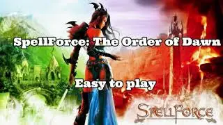 🎮 🎮SpellForce: The Order of Dawn Easy to play 🎮 🎮