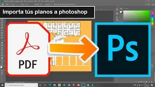 Cómo pasar planos en PDF a Photoshop | EXCELENTE RESOLUCIÓN