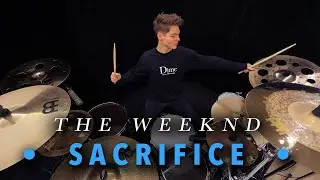 The Weeknd - Sacrifice | Drum Cover • Gabriel Gomér