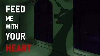 Feed Me With Your Heart (Short Animation)