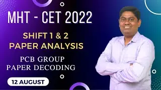 MHT - CET 2022 l Shift 1 & 2 l Paper Analysis l PCB Group Paper Decoding l Chemistry