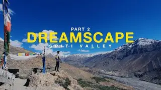 Sapne Sach bhi Hote hai ❤️ - DREAMSCAPE - SPITI VALLEY