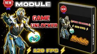 New Game Unlocker Module 120 Fps Unlock | 120 fps Unlocker Module