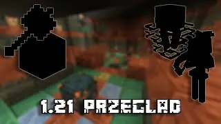 Przegląd 1.21 - Nowa aktualizacja! 🆕