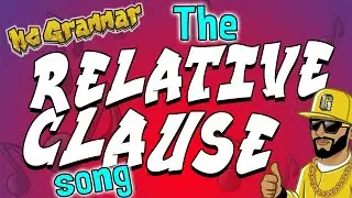 The Relative Clause Song | MC Grammar 🎤 | Educational Rap Songs for Kids 🎵