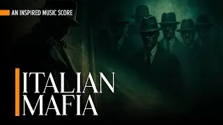 Cinematic Mafia Music | Epic Italian Orchestral Soundtrack