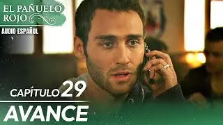 Avance del Capitulo 29 | El Pañuelo Rojo | Audio Español | Al Yazmalım