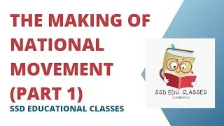 The making of the National Movement (Class 8) Part 1