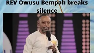 Rev Owusu Bempah speaks; Hopeson Adorye speaks on 