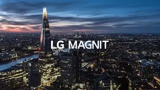 Micro in Details, Magnificent in its Possibilities. LG MAGNIT
