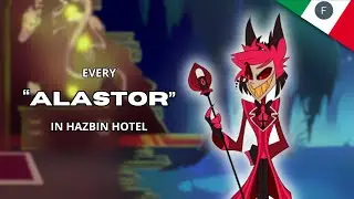 Every ALASTOR Said, Literally (Hazbin Hotel)