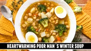 Poor Man´s Winter Soup | Healthy & Affordable Recipe to WARM your Soul
