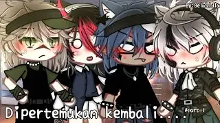 ❛✧Dipertemukan Kembali....👀❛✧||Glmm||Gclm|| {gacha life Indonesia} ||part 2||✨