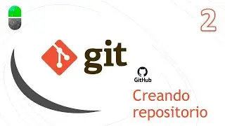 Curso Git. Creando repositorio. Vídeo 2