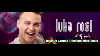 Luka Rosi - And you be there [lukashb & tunek Oldschool 90's Remix] (Official Video) 2024