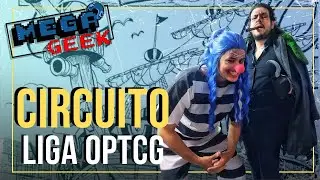 CIRCUITO LIGA ONE PIECE - MEGAGEEK VEM COM TUDO