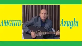 AMGHID "Azaglu"