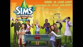 The Sims 3: University Life Load Loop - UL Load Loop