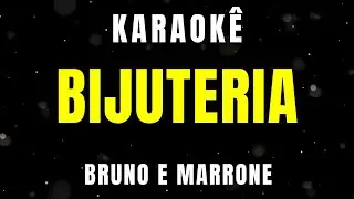Karaokê - Bijuteria - Bruno e Marrone